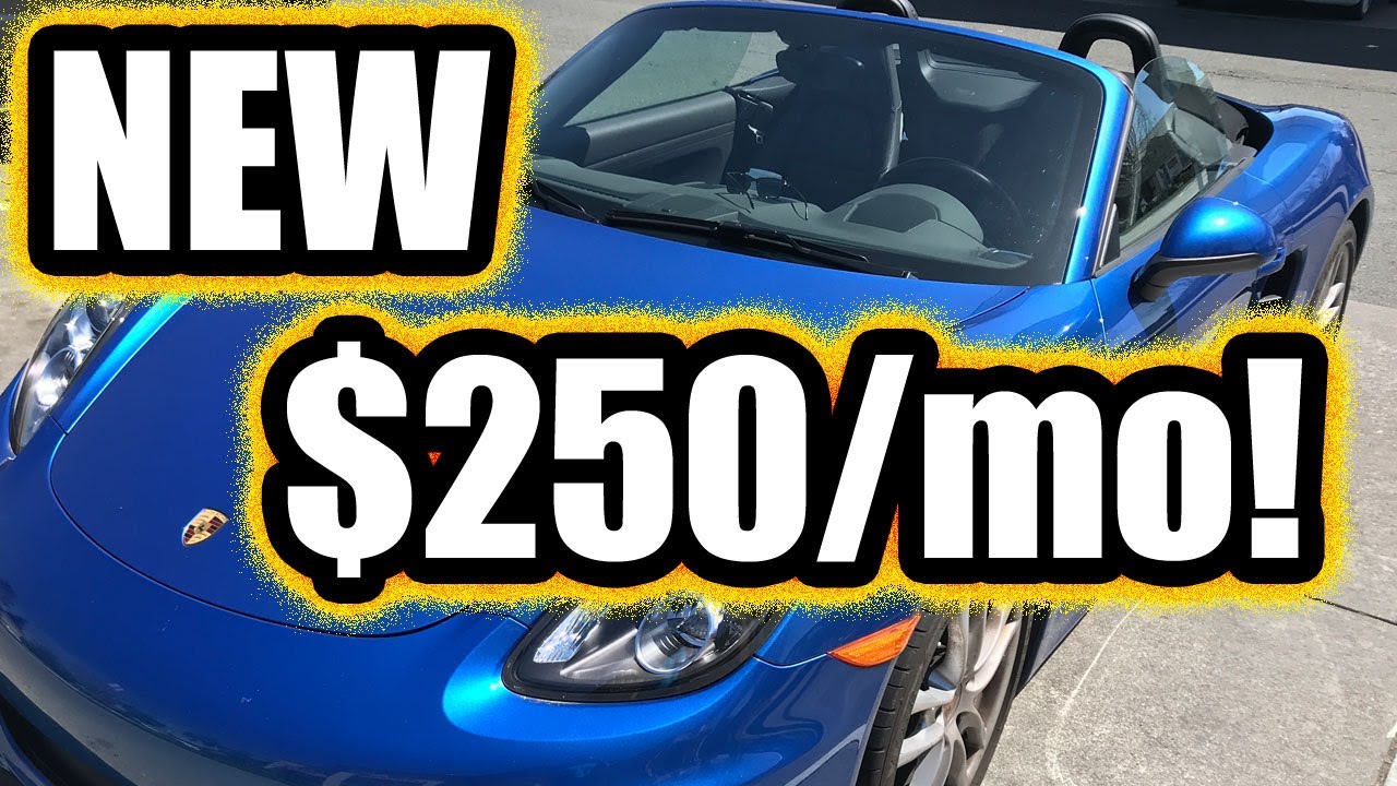 New Porsche for 250 per month YouTube