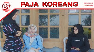 PAJA KOREANG | Lawak Minang | BATELE PLUS 104