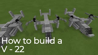 Minecraft tutorial - How to build V - 22 osprey ( simple & easy )