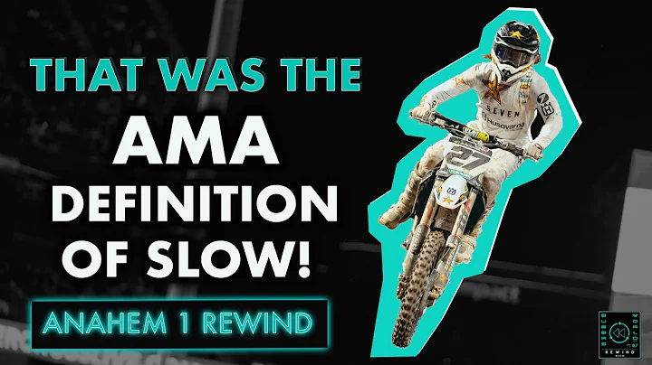 "THAT BOY WAS IN THE SLOW ZONE!" ANAHEIM 1 SX REWI...