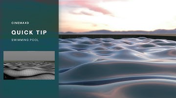 C4D QUICK TIP - Swimming Pool