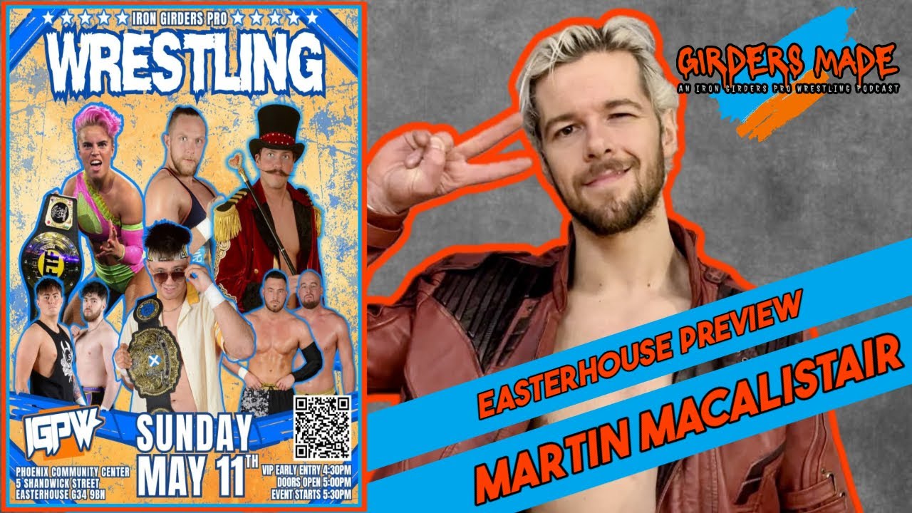 Girders Made | Episode 4 | Easterhouse (11 May 2025) Preview with Martin MacAlistair