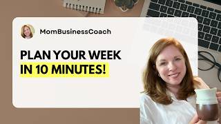 How to Plan Your Business Schedule in 10 minutes for Busy and Overwhelmed Moms! Wealth