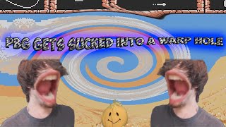 {YTP} PBG gets sucked into a warp hole