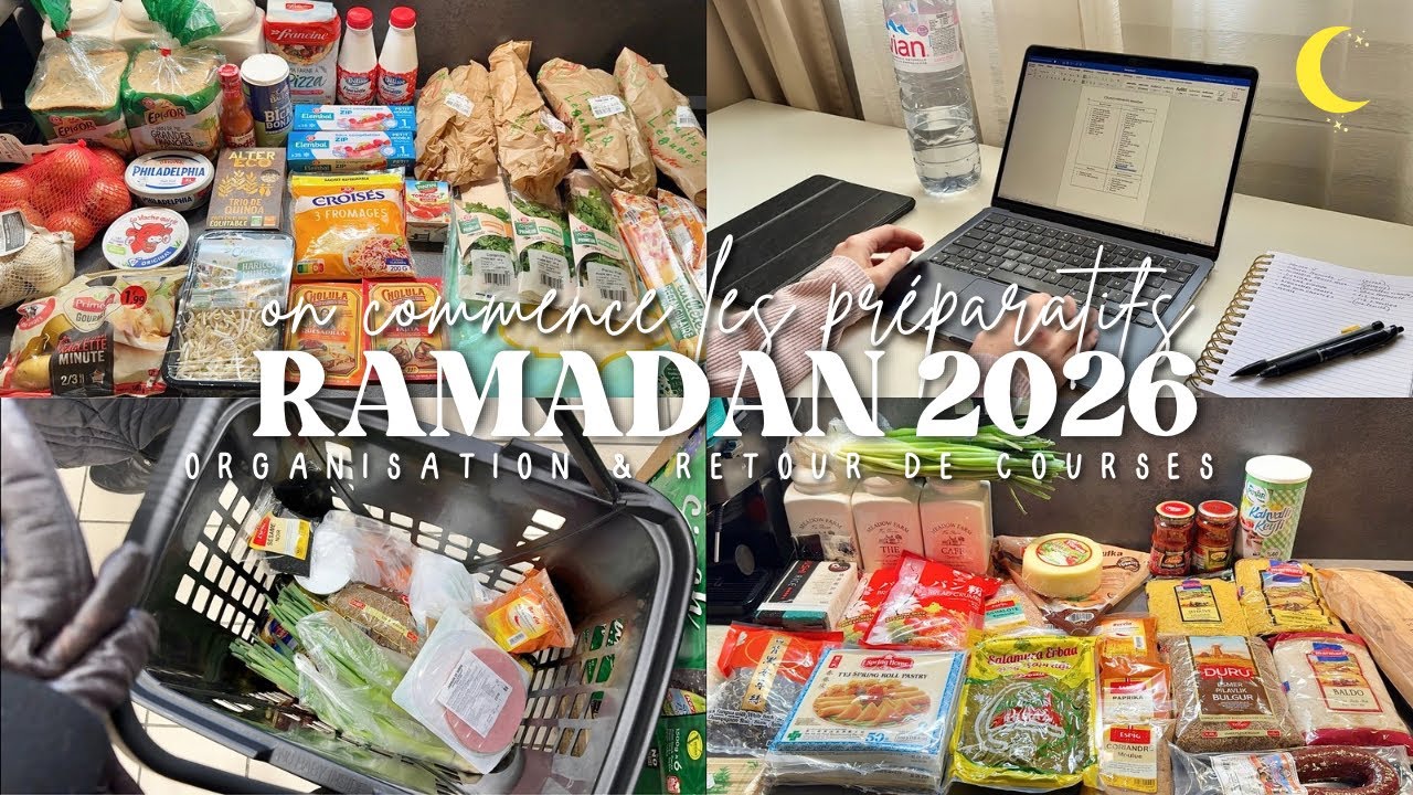 🌙 RAMADAN 2026 • On commence les préparatifs ! Organisation et retour de courses ! (Partie 1) 🛒✨
