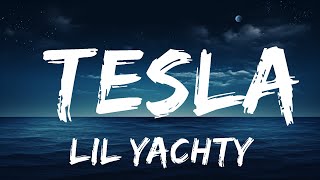 Lil Yachty - TESLA (Lyrics)  | 25 Min