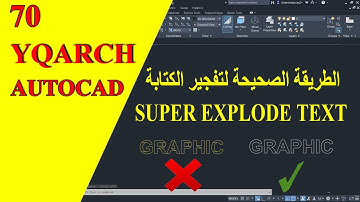 الطريقة الصحيحة لتفجير الكتابة فى الأتوكاد Super Text Explode In Autocad Yqarch