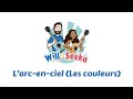 Larc en ciel les couleurs  will et seeka french lyric