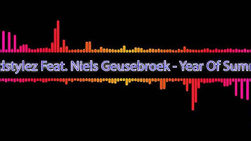 Wildstylez FT. Niels Geusebroek - Year of summer