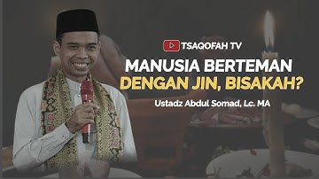 Apakah Manusia Bisa Berteman dengan Jin? | Ustadz Abdul Somad, Lc. MA | Tanya Jawab UAS