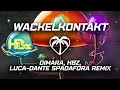 Oimara Wackelkontakt HBz X Luca Dante Spadafora Remix Oimara Wackelkontakt HBz X Luca Dante Spadafora Remix