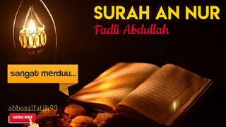 Surah An Nur ayat 34-37 Fadli Abdullah#fadliabdullah