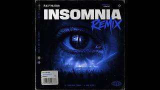 Insomnia - Faithless (KOBS Remix)