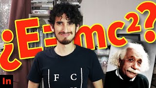 Explicacion E=MC2 súper FÁCIL