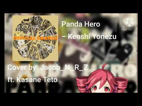 Panda Hero (Kasane Teto cover)