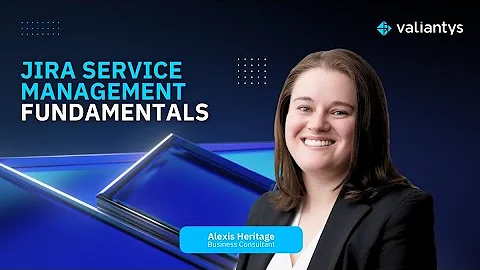 Jira Service Management Fundamentals | April 2025