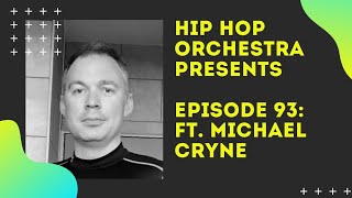 Download Lagu Hip Hop Orchestra Presents - Episode 93: Ft. Michael Cryne (Composer) Download Lagu Hip Hop Orchestra Presents - Episode 93: Ft. Michael Cryne (Composer)