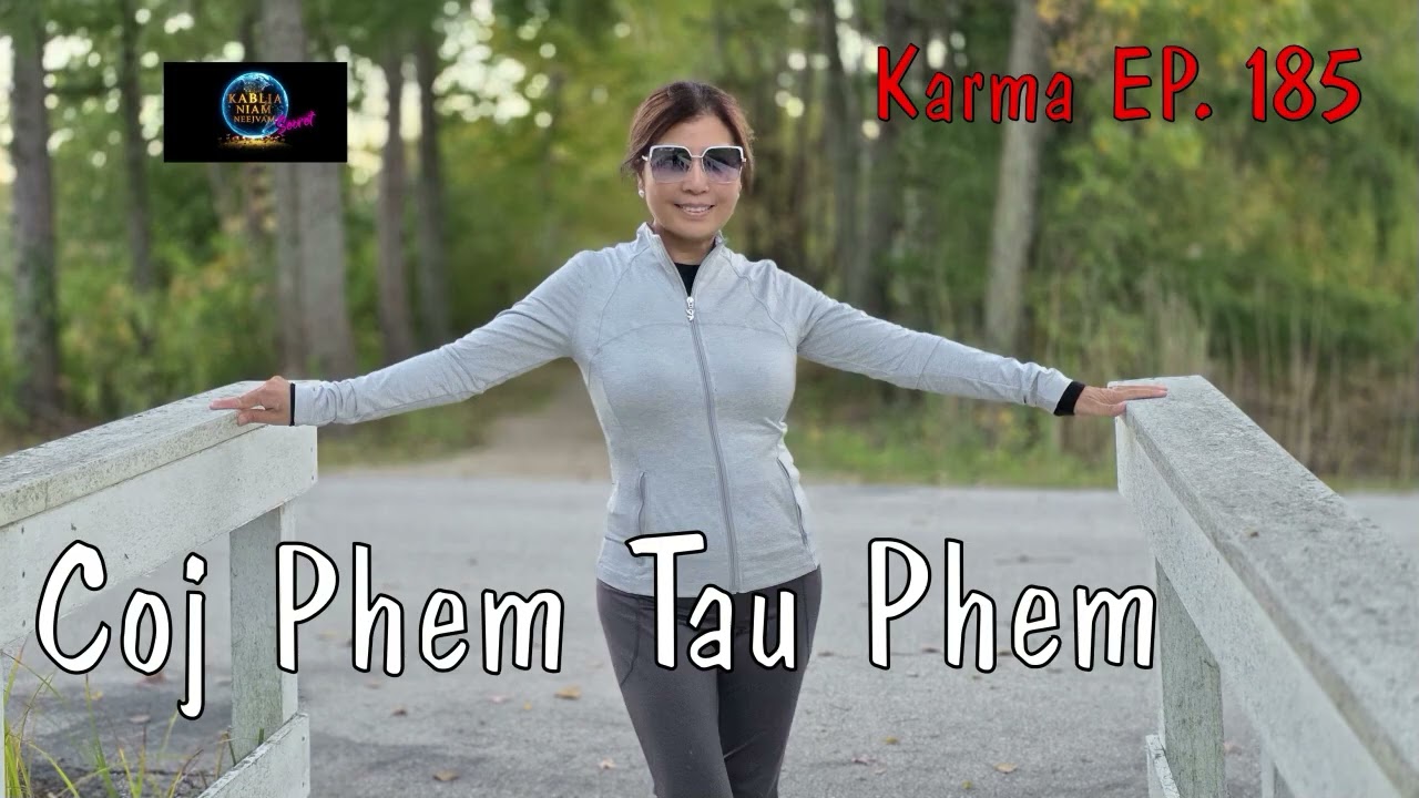 Karma EP.185 Coj Phem Ces Tau Phem~11/16/2025~