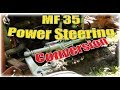 Massey Ferguson 35 Power Steering Assist Conversion