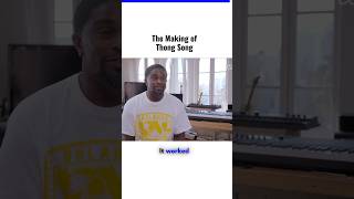 The Making Of Thong Song