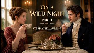 On a Wild Night P1: Love Arrived Wearing the Mask of Chance | Stephanie Laurens | Historical Romance