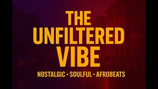 House of NU | The Unfiltered Vibes • A soulful Afrobeats & Alte Journey • Ft CKay, SDC, BNXN, BOJ..