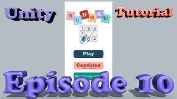 Sudoku Unity Tutorial - Episode 10