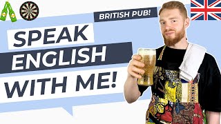 Speak English With Me in a British Pub! 🍺 | British Accent Training