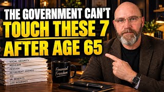 7 Things They Can't Take From You After 65  Not Even the IRS