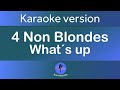 4 Non Blondes - What