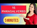 [15 Common Phrasal Verbs ] Frequently Used in Daily English Conversations [Phrasal Verbs in English]