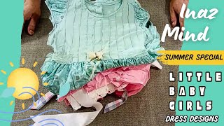 Baby Girl Dress Designs Inaz Mind Dress Designing Ideas