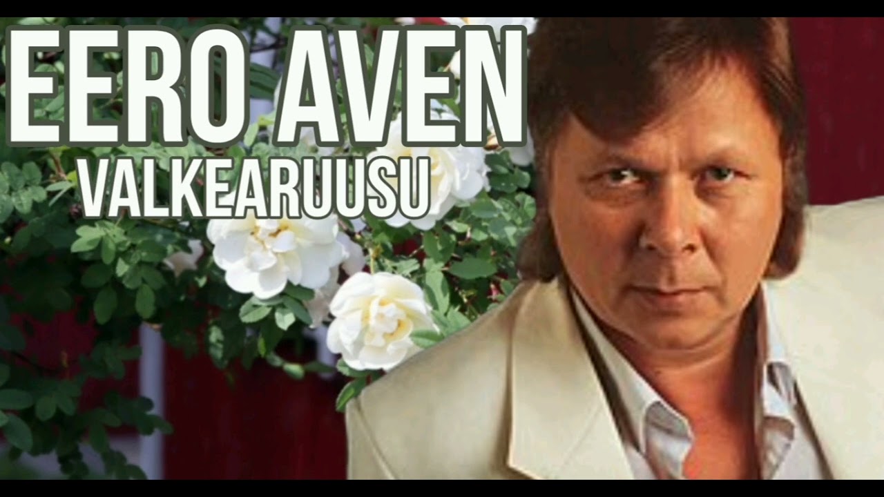 Valkearuusu /Eero Aven