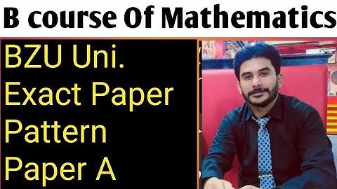 ||BZU Math Paper pattern for class bsc||B course math Exact paper pattern Paper A||kamal facts