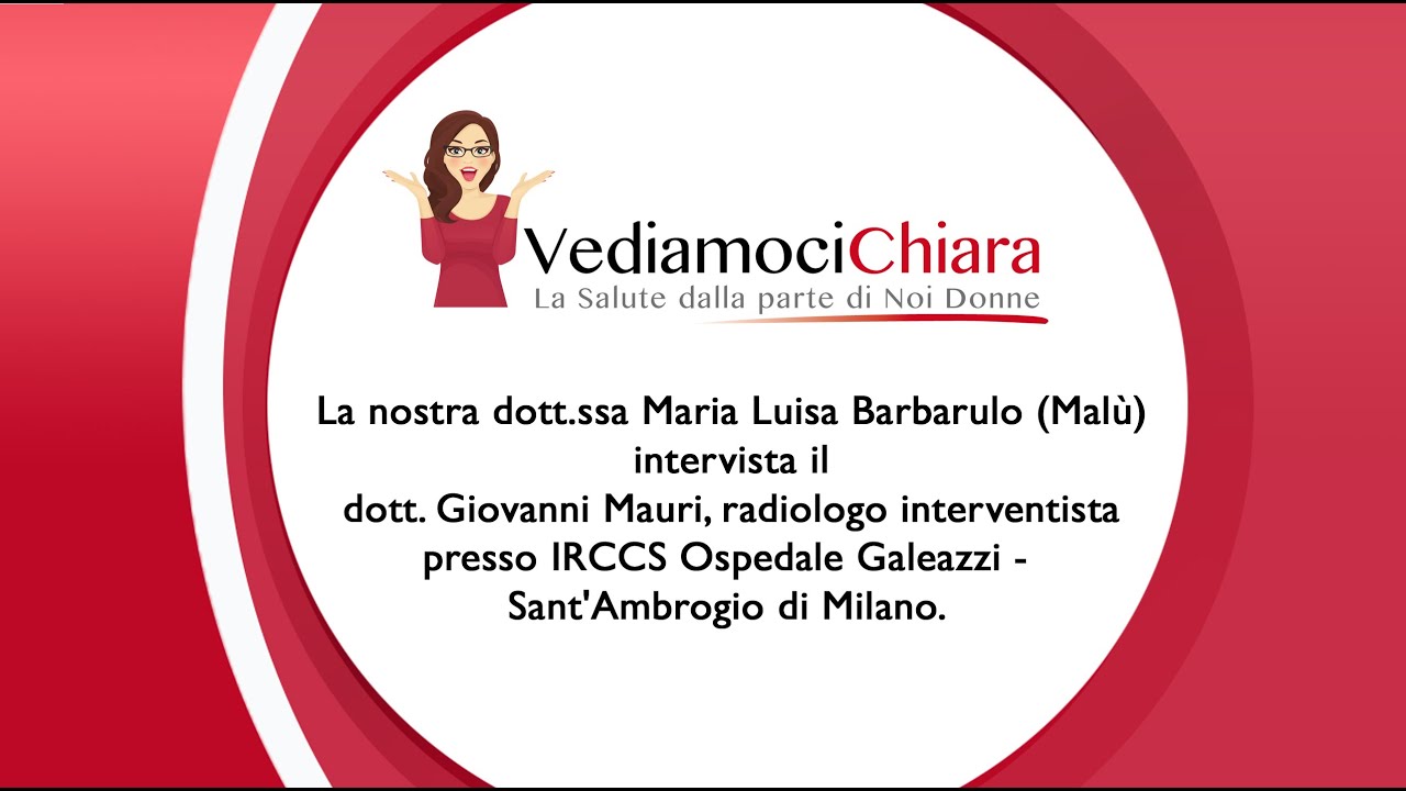 Novità sui noduli tiroidei: ne parliamo con il dott. Giovanni Mauri radiologo interventista.