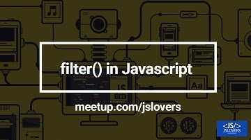 filter() in Javascript | Functional Programming