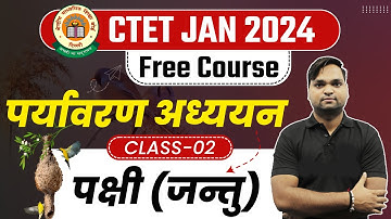 CTET JAN 2024 Free Course - Environmental Studies (EVS) Class-02 By DK Gupta