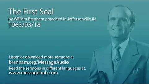 The First Seal (William Branham 63/03/18)