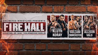 Unlimited Wrestling FireWall 2025 | Full Show [ENG]