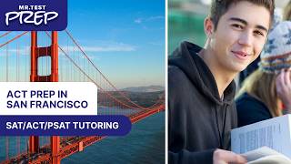 ACT Prep in San Francisco | Prepare with Mr. Test Prep
