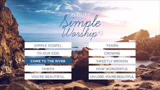 Download lagu Playlist Simple Worship #2