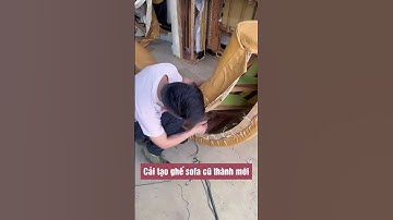 Quy trình bọc lại ghế sofa#sofabaolong
