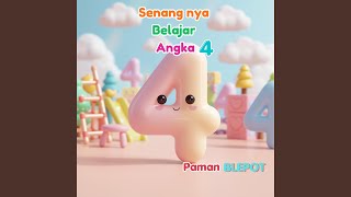 Download lagu Senangnya Belajar Angka 4 (Paman Blepot) anak anak