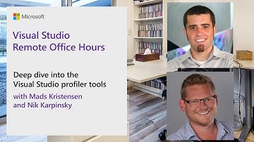 Visual Studio Remote Office Hours - Deep dive into the Visual Studio profiler tools