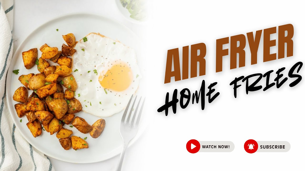 Air Fryer Home Fries (With time & temp!) YouTube