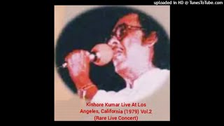 Aa Chal Ke Tujhe - Kishore Kumar Live At Los Angeles, California (1979) | (Vol.2) |