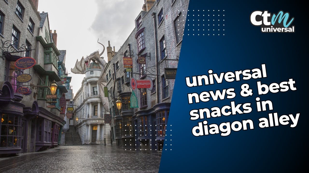 Universal News & Best Snacks Diagon Alley | CTM Podcast - Ep 51
