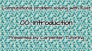 Introduction: Computational problem solving with Rust 00