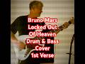 Bruno Mars,Locked out of heaven drum &amp; bass cover.1st Verse. #shorts #Brunomars #Basscover.