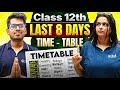 Last 8 Days Time Table | Class 12 HSC Board 💯 Marathon का महायुद्ध ASC